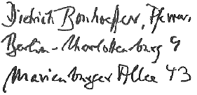 Image of Bonhoeffer's address in his own hand Image of Bonhoeffer's address in his own hand